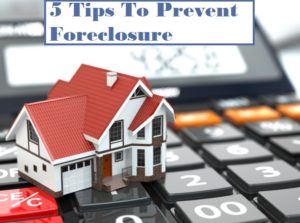 5 tips to prevent foreclosure