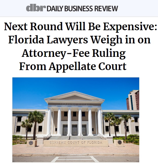 Next Foreclosure Round Will Be Expensive: Florida Lawyers Weigh in on Attorney-Fee Ruling From Appellate Court